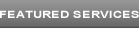 Featured Services
